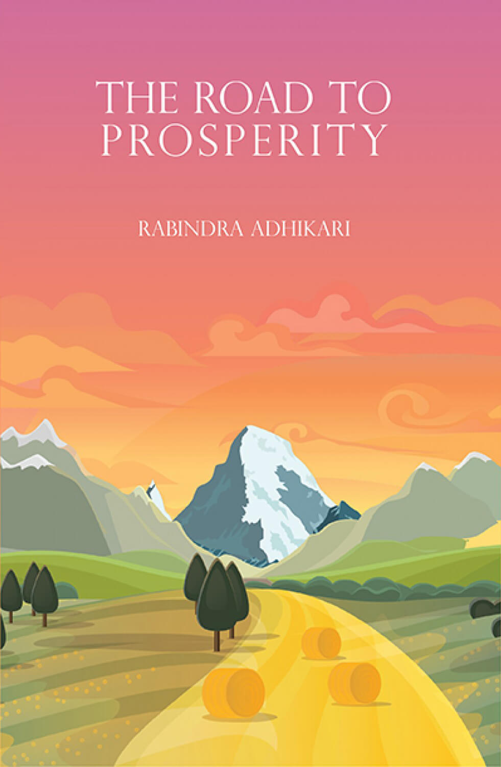 The Road to Prosperity